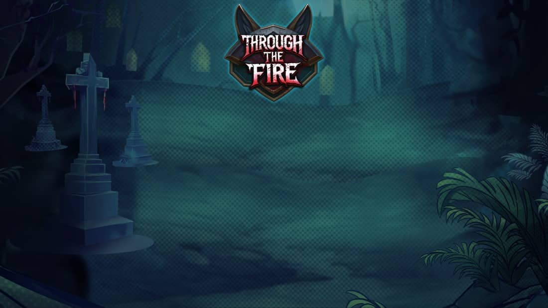 Through the Fire