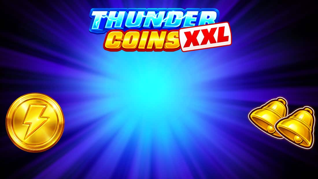 Thunder Coins XXL
