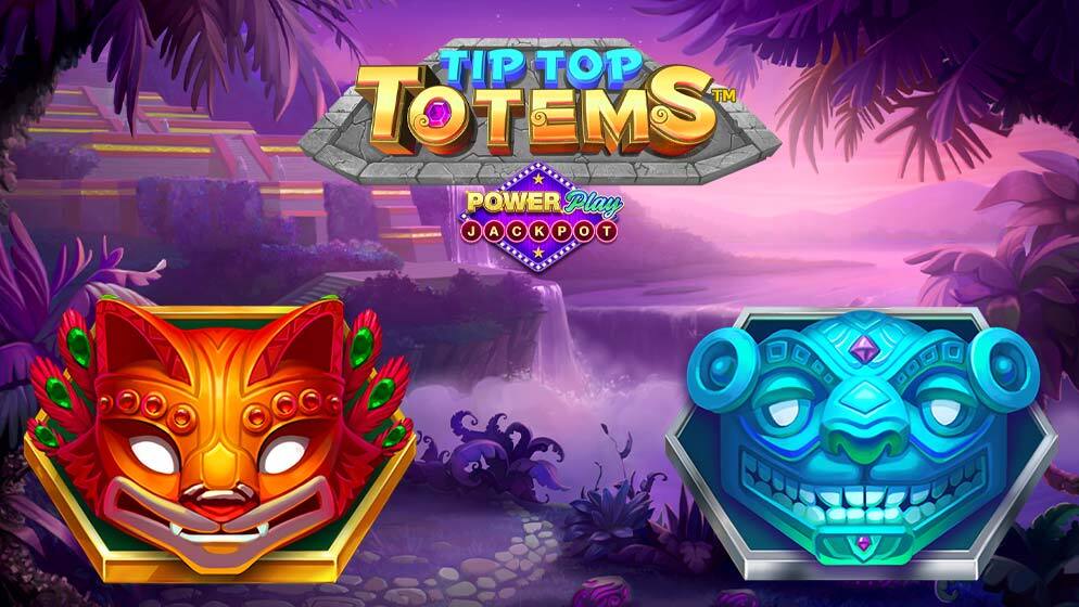 Tip Top Totems Powerplay Jackpot