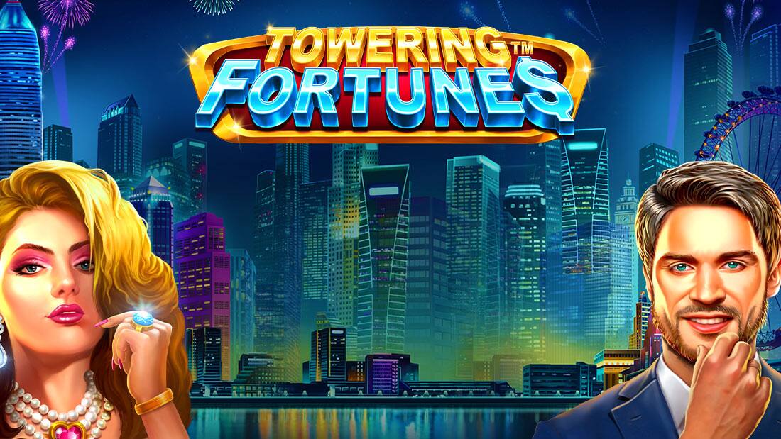 Towering Fortunes