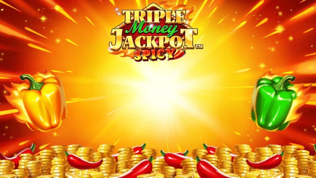 Triple Money Jackpot Spicy