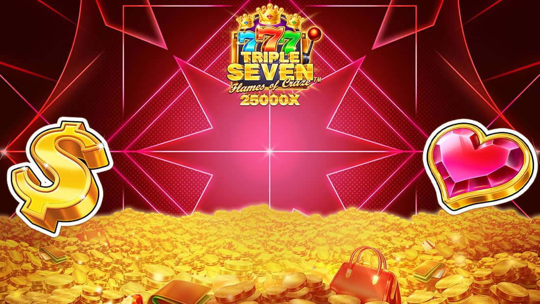 Triple Seven Flames of Craze