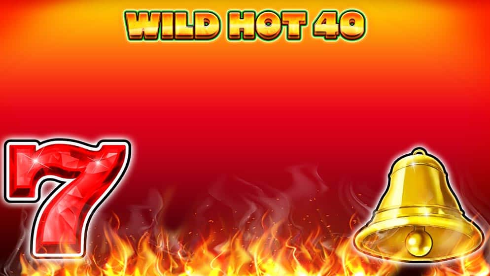 Wild Hot 40