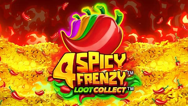 4 Spicy Frenzy Loot Collect